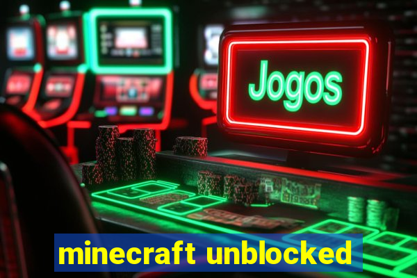 minecraft unblocked